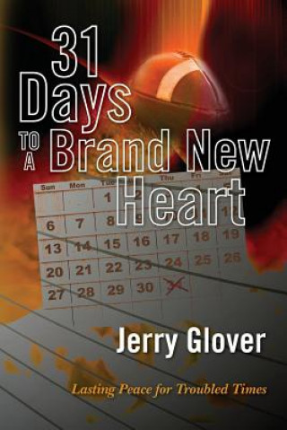 Livre 31 Days to a Brand New Heart Jerry Glover