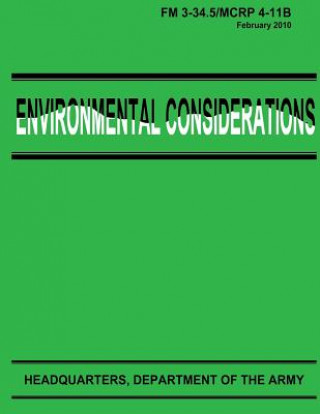 Kniha Environmental Considerations (FM 3-34.5 / MCRP 4-11B) Department Of the Army