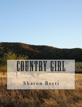 Книга Country Girl Sharon A Berti