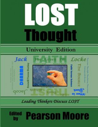 Buch LOST Thought University Edition: Leading Thinkers Discuss Lost Pearson Moore