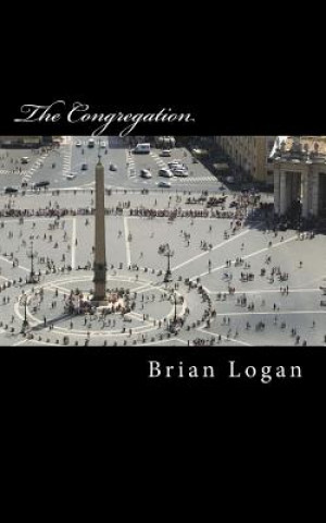 Książka The Congregation: A Journey into Spiritual-Tech Punknology Brian Logan