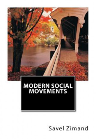 Kniha Modern Social Movements: Descriptive Summaries and Bibliographies Savel Zimand