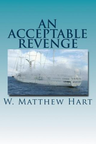 Knjiga An Acceptable Revenge MR W Matthew Hart