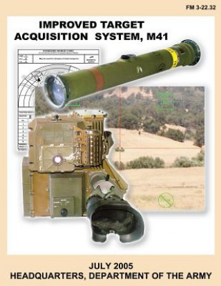 Carte Improved Target Acquisition System, M41 (FM 3-22.32) Department Of the Army