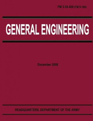 Book General Engineering (FM 3-34.400) Department Of the Army