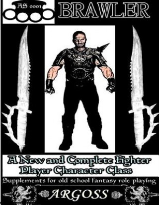 Książka Brawler: , A character class for old school fantasy role playing D K Randall