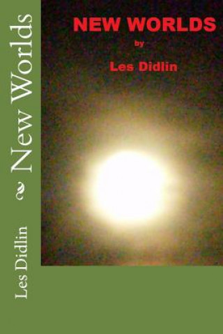 Book New Worlds Les Didlin