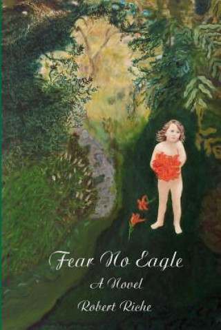 Buch Fear No Eagle Robert Riche