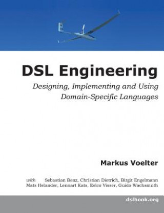 Книга DSL Engineering: Designing, Implementing and Using Domain-Specific Languages Markus Voelter Voelter