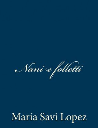 Livre Nani e folletti Maria Savi Lopez