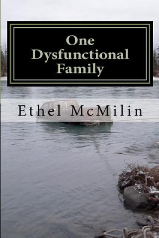 Carte One Dysfunctional Family Ethel Ruth McMilin