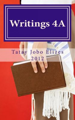Knjiga Writings 4A Tatay Jobo Elizes Pub