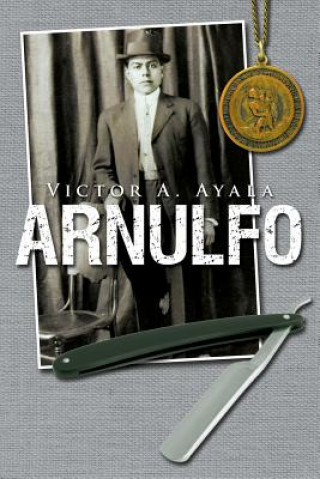Kniha Arnulfo Victor A Ayala