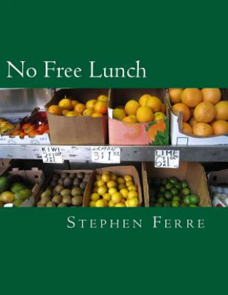 Knjiga No Free Lunch Stephen Ferre