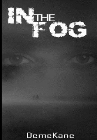 Книга In The Fog Demekane Jackson