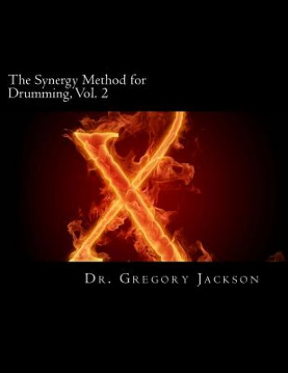 Kniha The Synergy Method for Drumming, Vol. 2 Gregory Jackson