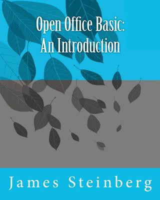 Carte Open Office Basic: An Introduction Prof James Steinberg