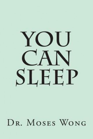 Knjiga You Can Sleep Dr Moses Wong