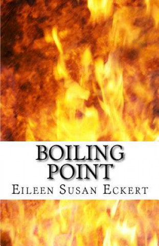 Knjiga Boiling Point MS Eileen Susan Eckert