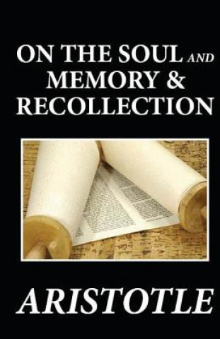 Knjiga On the Soul and Memory & Recollection Aristotle