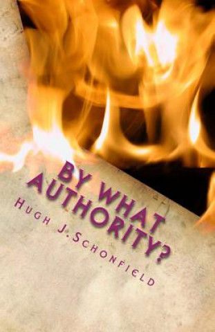 Könyv By What Authority: The Question of Our TIme and the Answer Stephen A Engelking Mba