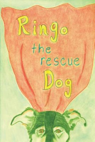 Книга Ringo the Rescue Dog Jeanne Shuttleworth