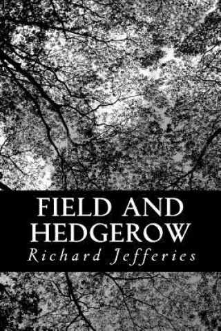 Livre Field and Hedgerow Richard Jefferies