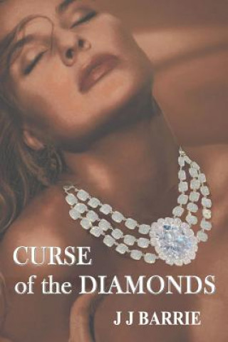 Książka CURSE of the DIAMONDS: Meyer Necklace stolen... J J Barrie