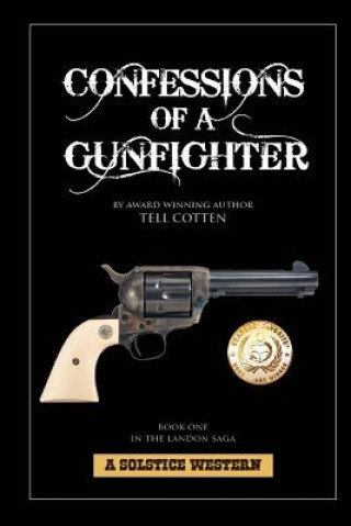 Book Confessions Of A Gunfighter Tell Cotten