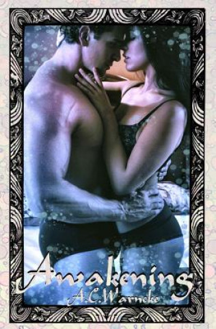 Libro Awakening A C Warneke