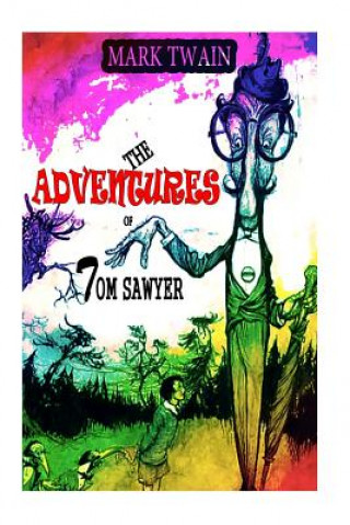 Knjiga The Adventures of Tom Sawyer [Complete] Mark Twain