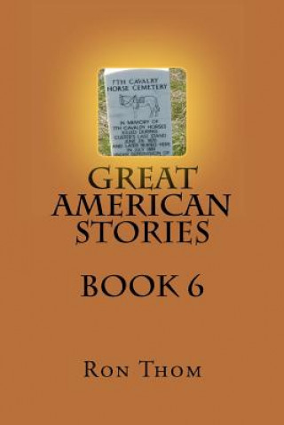 Kniha Great American Stories Book 6 Ron Thom