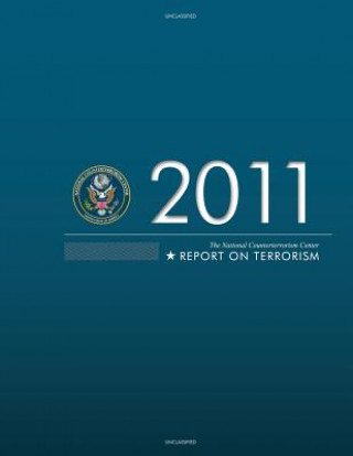 Carte 2011 Report on Terrorism The National Counterterrorism Center