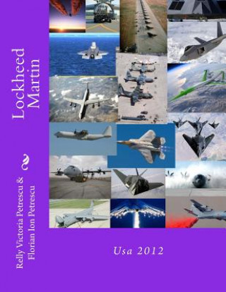 Carte Lockheed Martin: Usa 2012 Dr Relly Victoria Petrescu