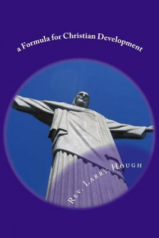 Book A Formula for Christian Development Rev Larry L Hough