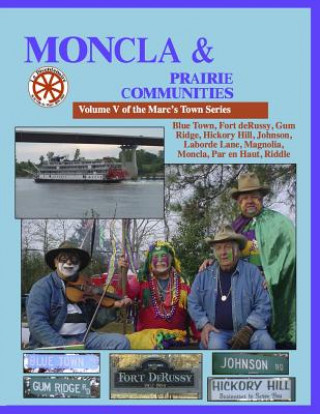 Kniha Moncla and The Prairie Communities Randy Decuir Sr