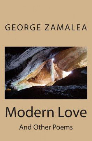 Kniha Modern Love: And Other Poems George Zamalea