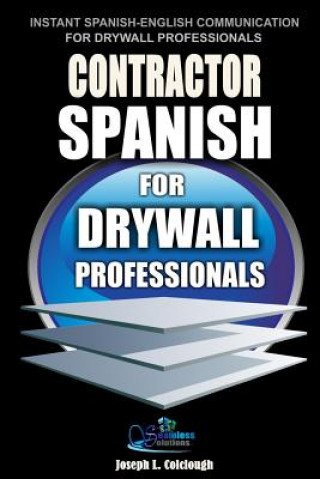 Carte Contractor Spanish: For Drywall Professionals Joseph L Colclough