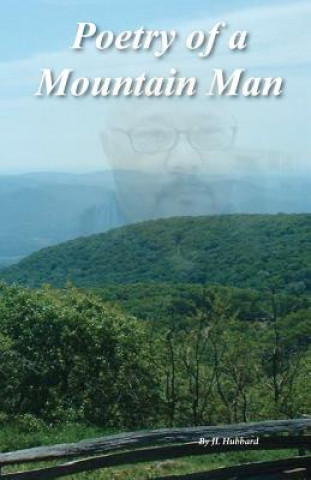 Buch Poetry of a Mountain Man J L Hubbard