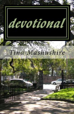 Libro devotional: Our 30 day devotional Mrs Tina L Mashushire