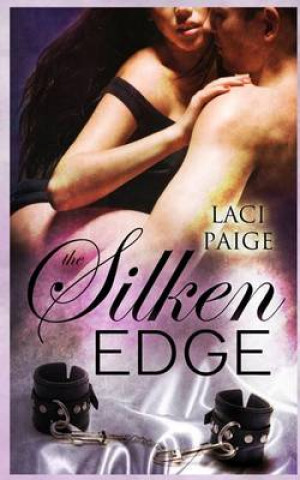 Knjiga The Silken Edge Laci Paige