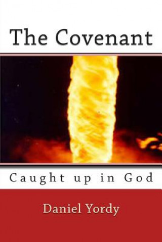 Knjiga The Covenant Daniel Yordy