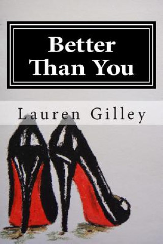 Buch Better Than You Lauren Gilley