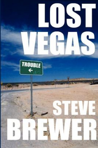 Knjiga Lost Vegas Steve Brewer