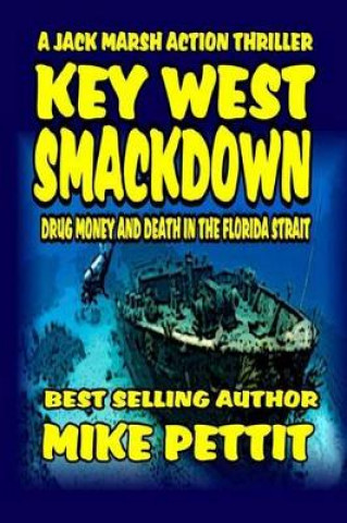 Книга Key West Smackdown MR Mike Pettit