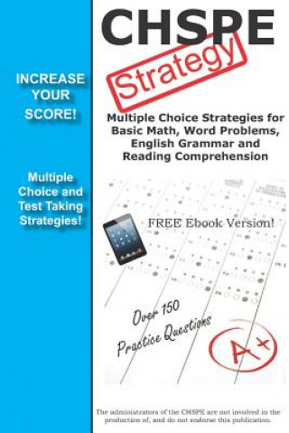 Kniha Chspe Strategy: Winning Multiple Choice Strategies for the California High School Proficiency Exam Complete Test Preparation Team