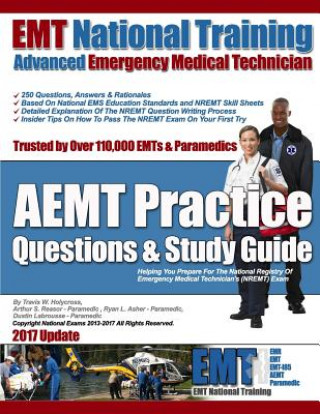 Книга EMT National Training AEMT Practice Questions & Study Guide MR Travis W Holycross