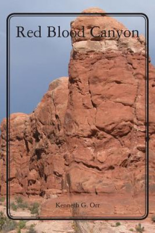 Carte Red Blood Canyon MR Kenneth G Orr