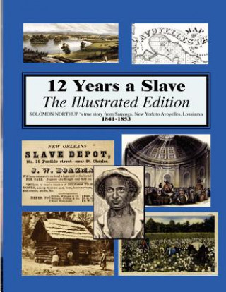 Kniha 12 years a slave: Illustrated Solomon Northup