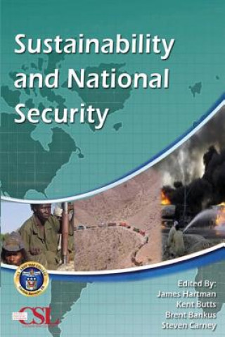 Carte Sustainability and National Security Dr Kent Butts